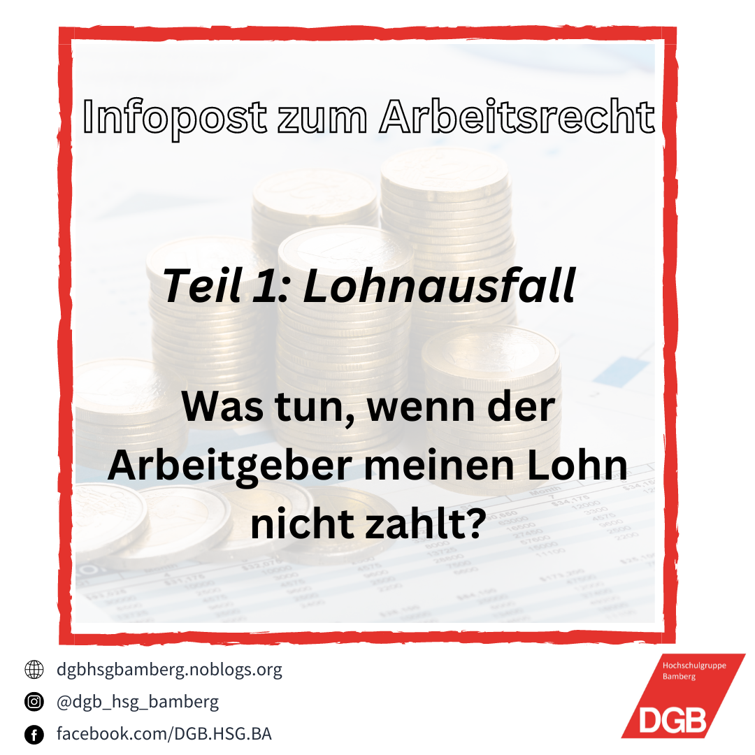 ?! Infoposts zum Arbeitsrecht !? – Teil 1: Lohnausfall